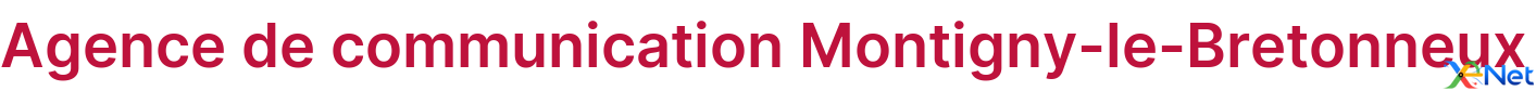 Agence de communication Montigny-le-Bretonneux
